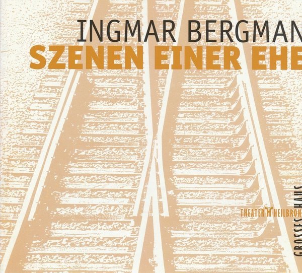 Programmheft Ingmar Bergmann SZENEN EINER EHE Theater Heilbronn 2002