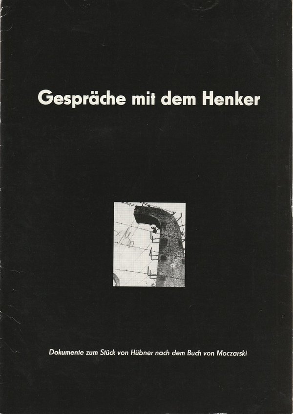 Programmheft Kasimierz Moczarski Gespäche mit dem Henker Bühnen Magdeburg 1979