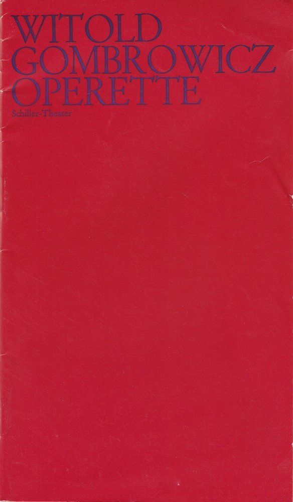 Programmheft Witold Gombrowicz OPERETTE  Schiller Theater 1972
