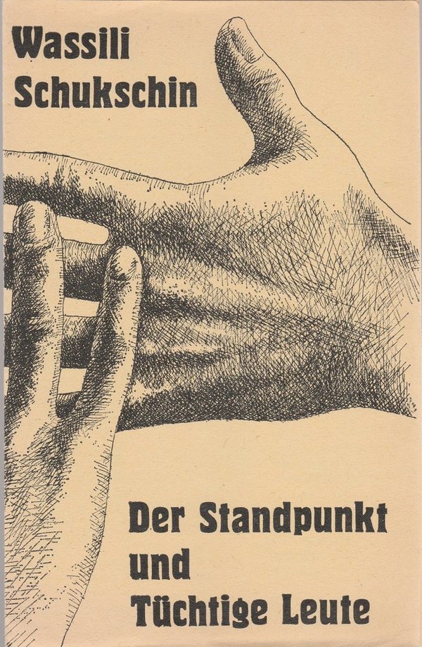 Programmheft Wassili Schukschin DER STANDPUNKT Deutsches Theater 1991