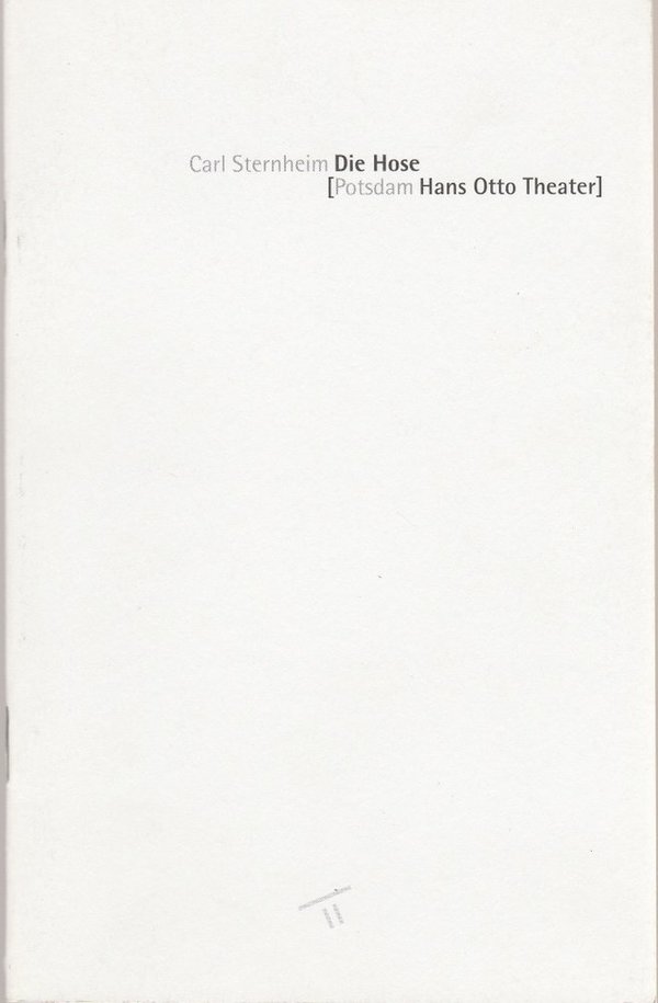 Programmheft Carl Sternheim DIE HOSE Hans Otto Theater 1996