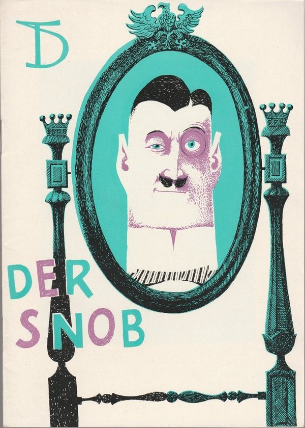 Programmheft Carl Sternheim DER SNOB Deutsches Theater 1962