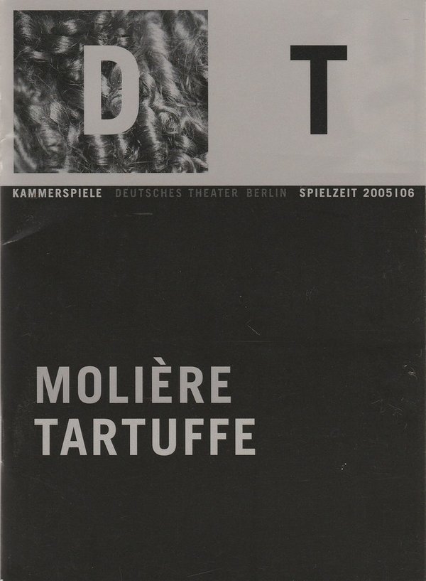 Programmheft Moliere TARTUFFE Deutsches Theater Berlin 2005