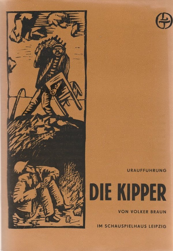 Programmheft Uraufführung Volker Braun DIE KIPPER Leipziger Theater 1972