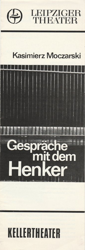 Programmheft Kazimierz Moczarski GESPRÄCHE MIT DEM HENKER Leipziger Theater 1981