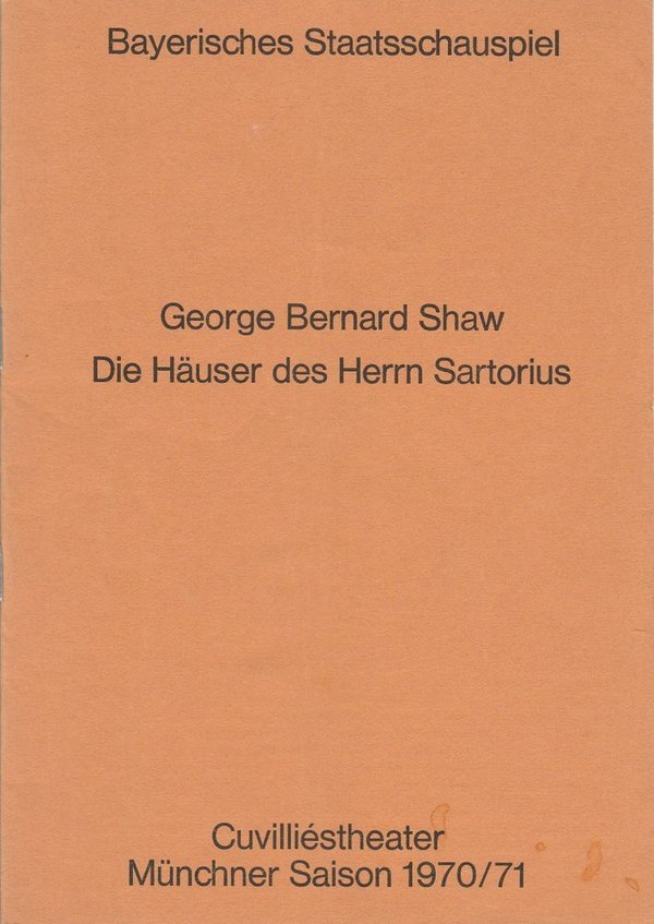 Programmheft G. B. Shaw D. HÄUSER DES HERRN SARTORIUS Bayer. Staatsschausp. 1971