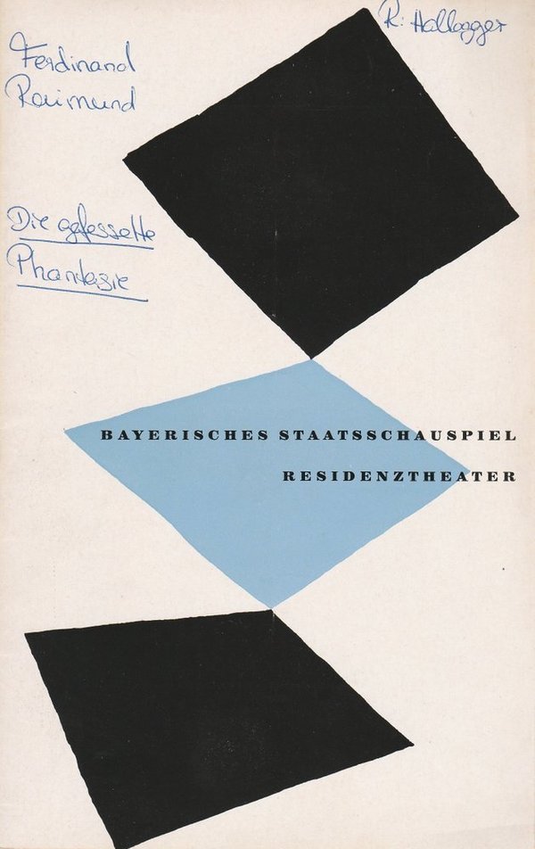 Programmheft F. Raimund DIE GEFESSELTE PHANTASIE Bayer. Staatsschauspiel 1954