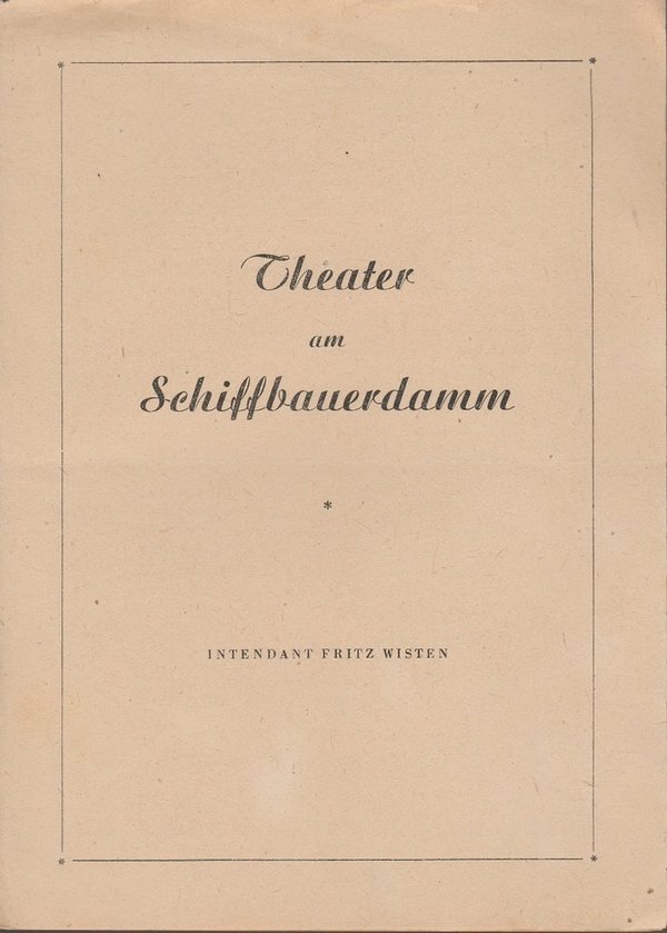 Programmheft L. Scheinin OBERST KUSMIN Theater am Schiffbauerdamm 1947