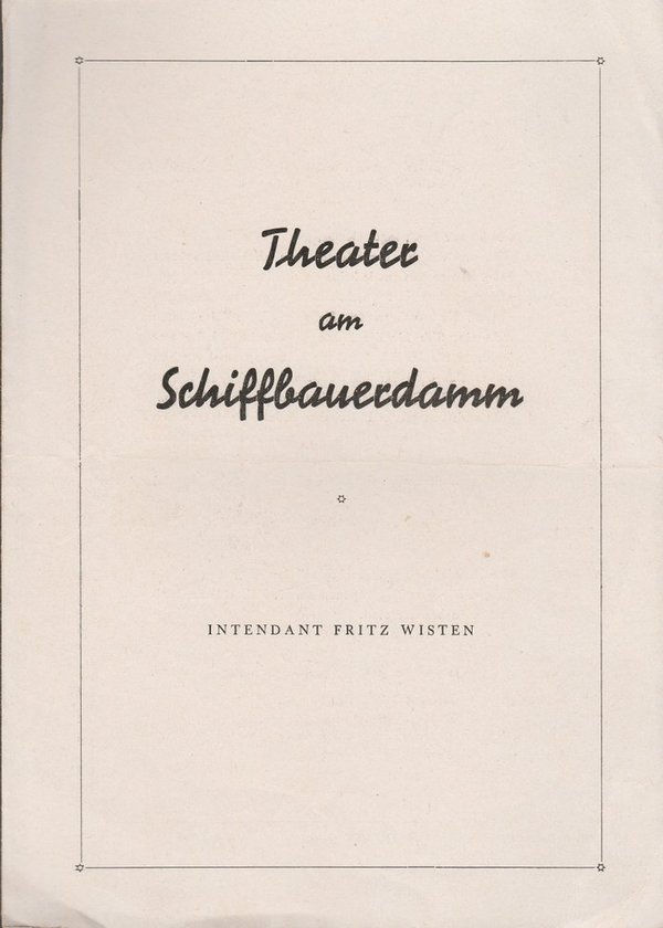 Programmheft Johann W. von Goethe DER GROSSKOPHTA Theater Schiffbauerdamm 1950