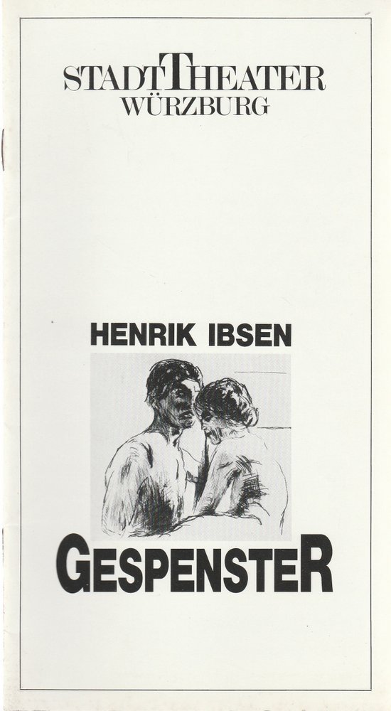 Programmheft Henrik Ibsen GESPENSTER Stadttheater Würzburg 1988