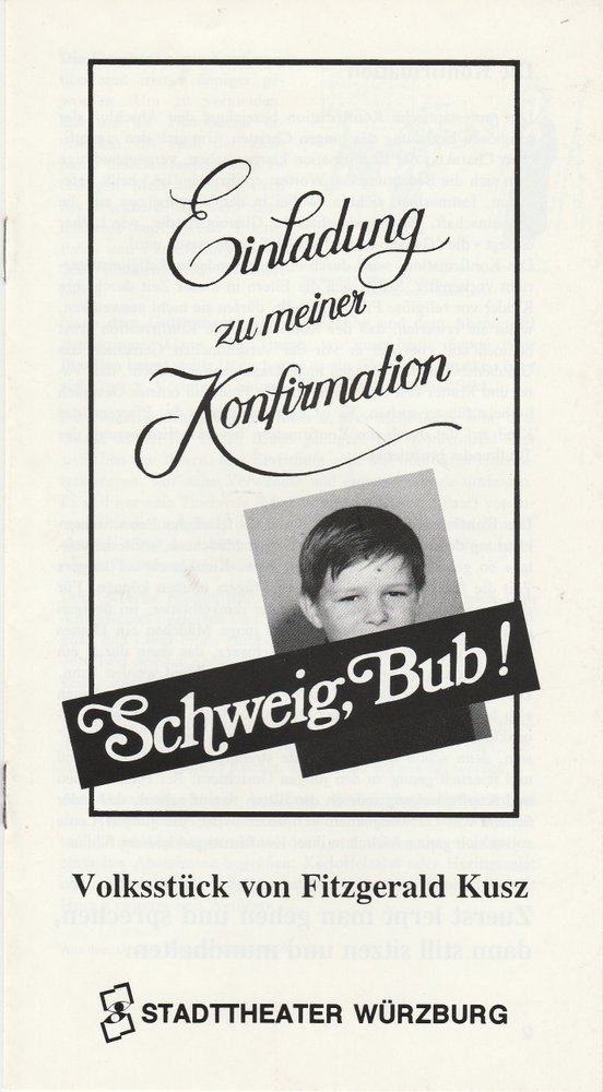 Programmheft Uraufführung Fizgerald Kusz SCHWEIG BUB Stadtheater Würzburg 1993
