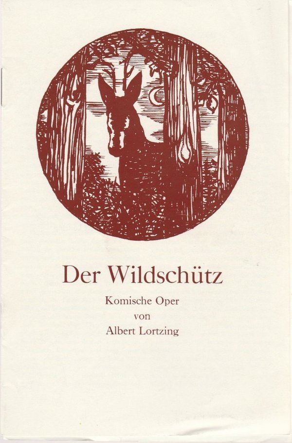 Programmheft Albert Lortzing DER WILDSCHÜTZ Landestheater Altenburg 1972