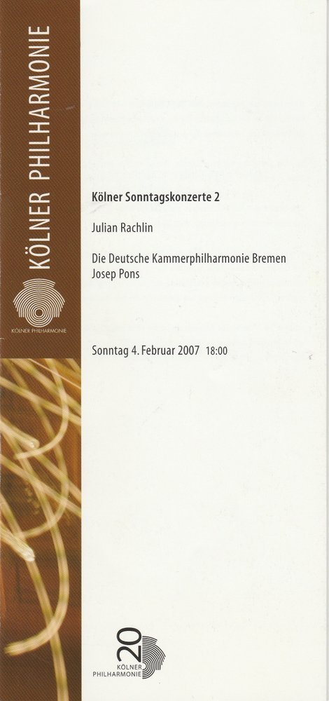 Programmheft KÖLNER SONNTAGSKONZERTE 2 Kölner Philharmonie 2007