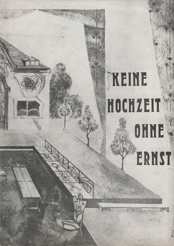 Programmheft Oscar Wilde KEINE HOCHZEIT OHNE ERNST Leipziger Theater 1971