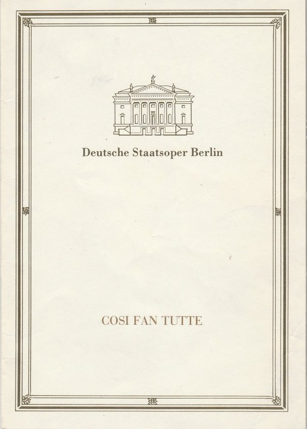 Programmheft Wolfgang Amadeus Mozart COSI FAN TUTTE Staatsoper Berlin 1989