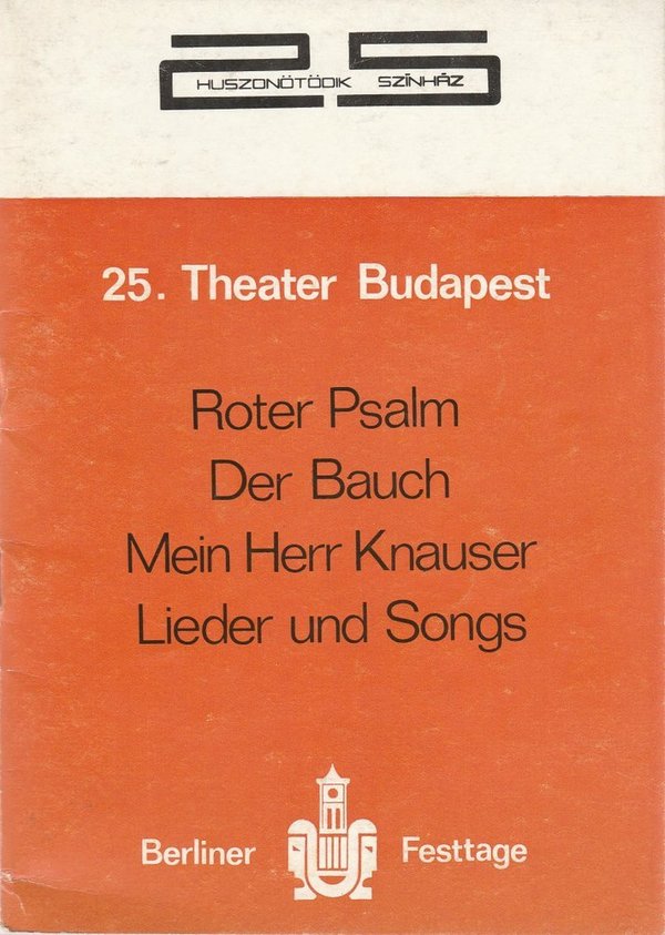 Programmheft 25. THEATER BUDAPEST Berliner Festtage 3. bis 9. Oktober 1977