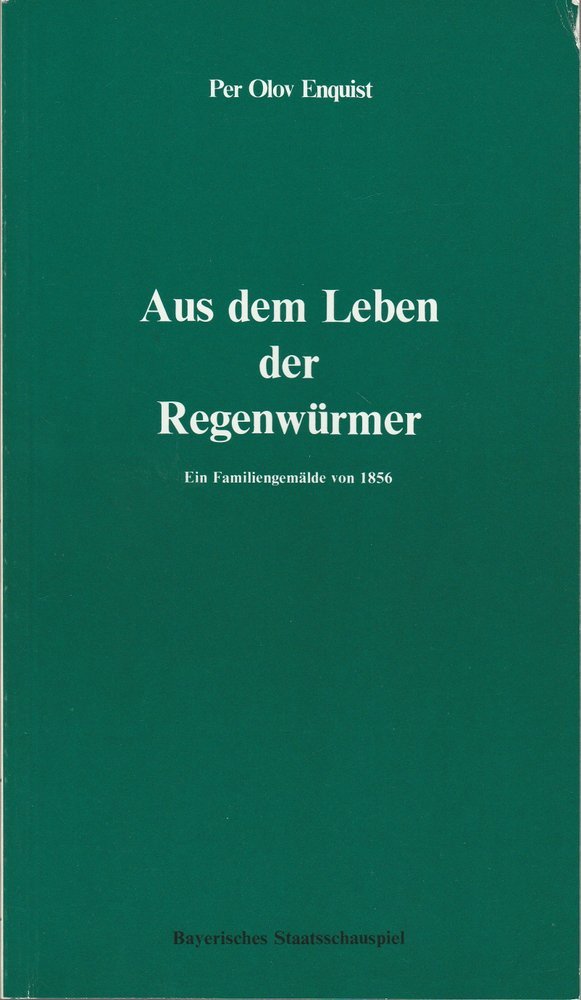 Programmheft Aus dem Leben der Regenwürmer Bayerisches Staatsschauspiel 1984