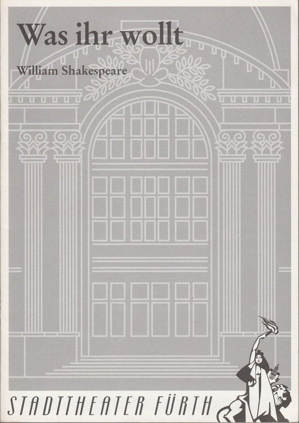 Programmheft 6 / 4 William Shakespeare WAS IHR WOLLT Stadttheater Fürth 1994