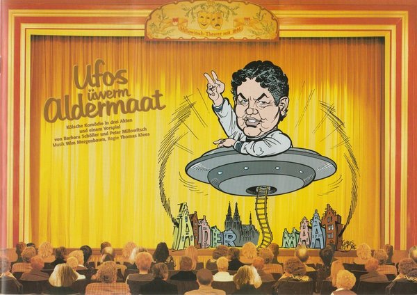 Programmheft UFOS ÜWERM ALDERMAAT Millowitsch - Theater 2000