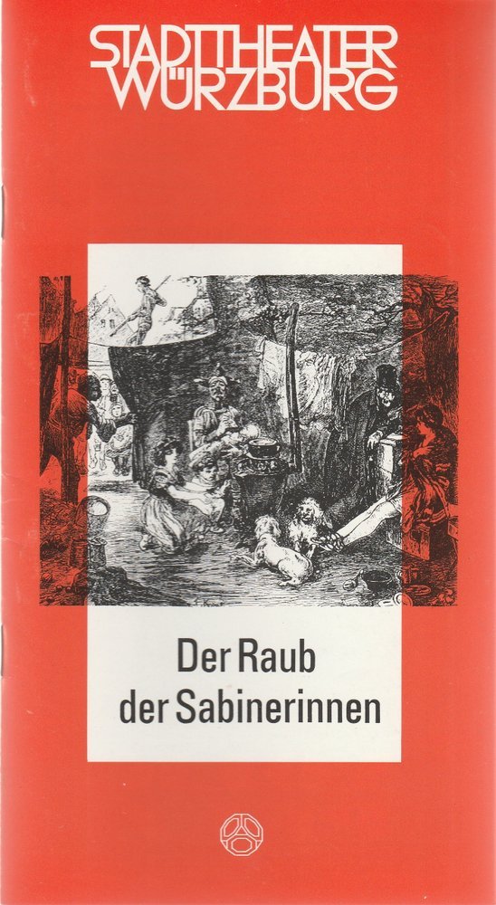 Programmheft DER RAUB DER SABINERINNEN Stadttheater Würzburg 1980