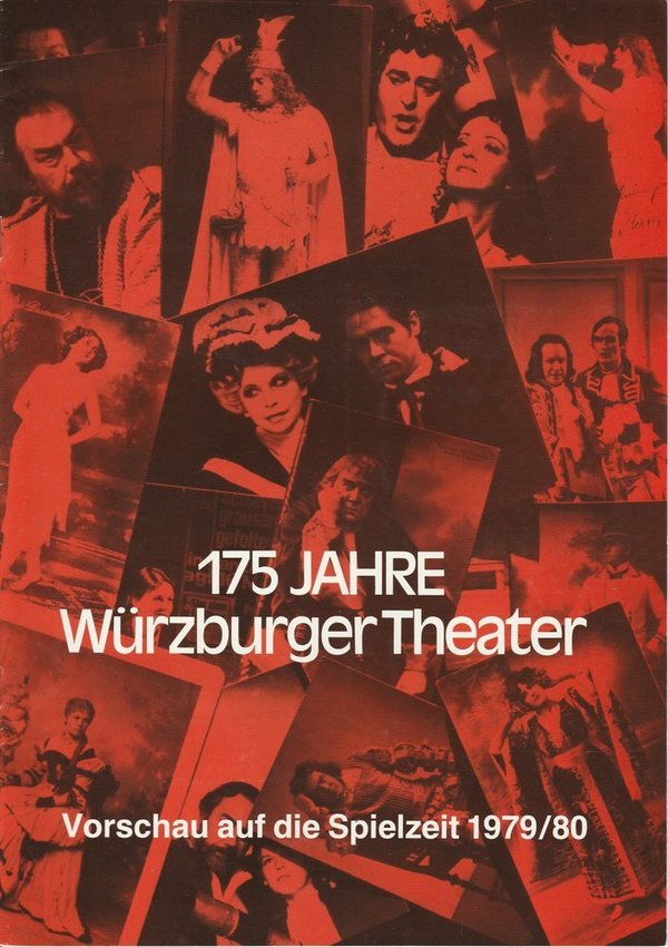 175 Jahre Würzburger Theater Vorschau auf die Spielzeit 1979 / 80