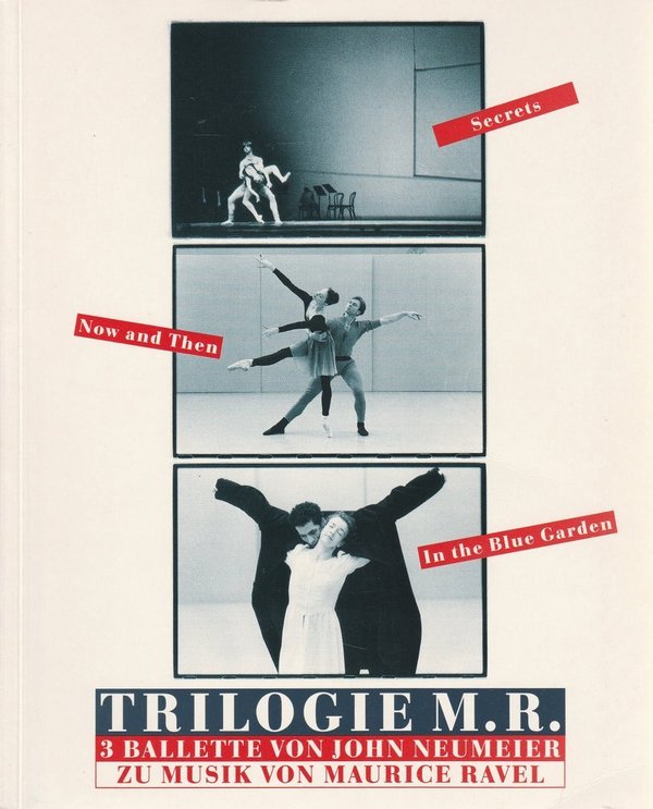 Programmheft TRILOGIE M. R. John Neumeier Hamburgische Staatsoper 1994