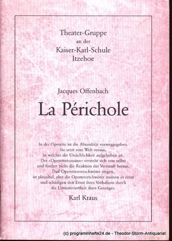 La Perichole. Programmheft Theater-Gruppe an der Kaiser-Karl-Schule in Itzehoe O