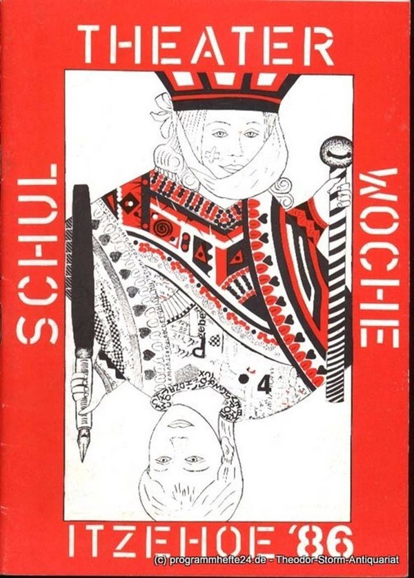 Schultheaterwoche der Gymnasien 1986 09. bis 13. Juni 1986 Itzehoe Landesinstitu