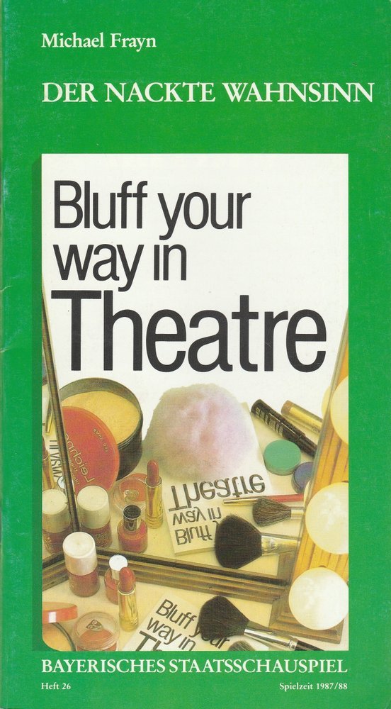 Programmheft Michael Frayn: DER NACKTE WAHNSINN Cuvillies-Theater 1987