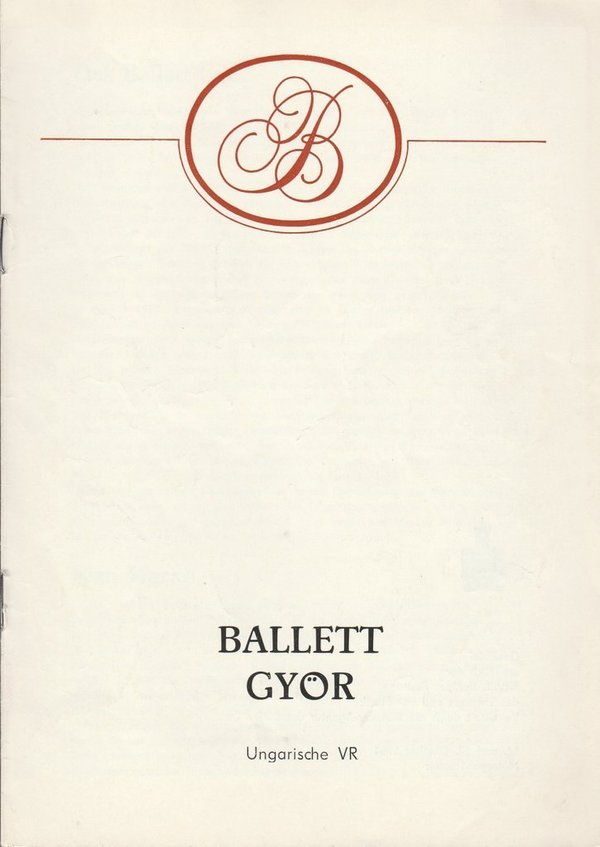 Programmheft BALLETT GYÖR Metropol Theater Berliner Festtsage 1984