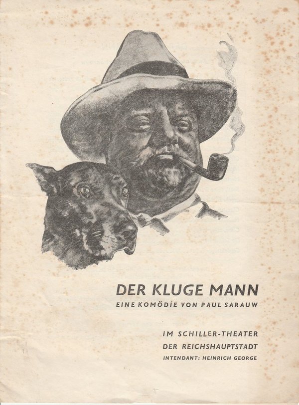 Programmheft Paul Sarauw DER KLUGE MANN Schiller-Theater Berlin 1939