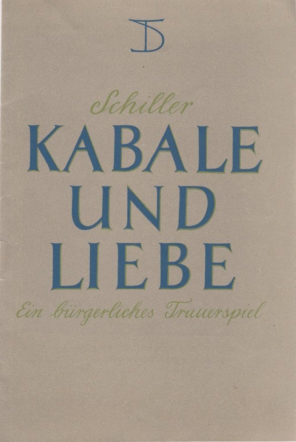 Programmheft Friedrich Schiller KABALE UND LIEBE Deutsches Theater 1955