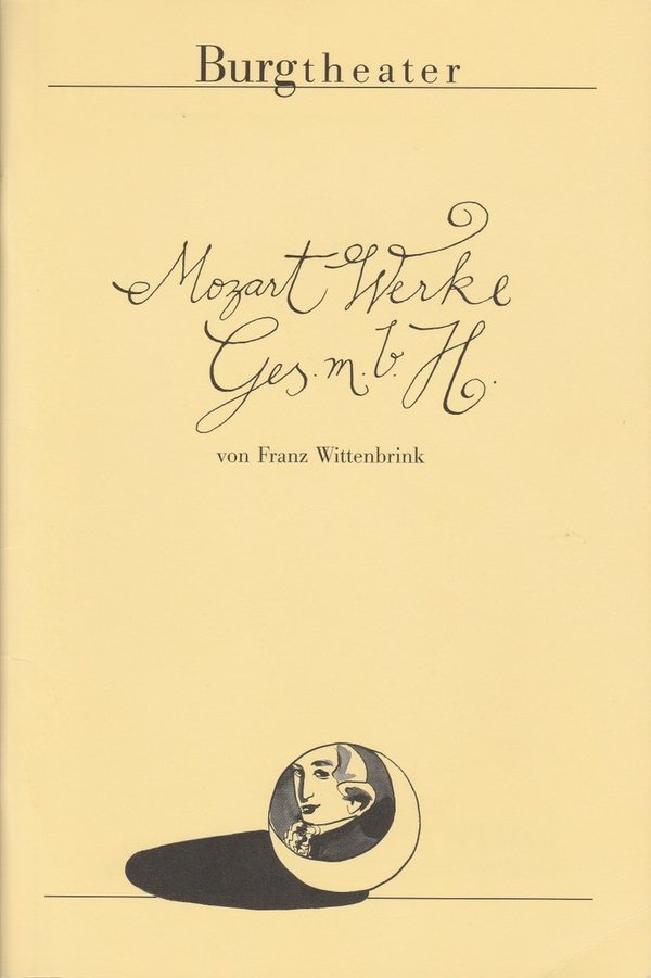 Programmheft Uraufführung Franz Wittenbrink MOZART WERKE Ges.m.b.H. Burgtheater