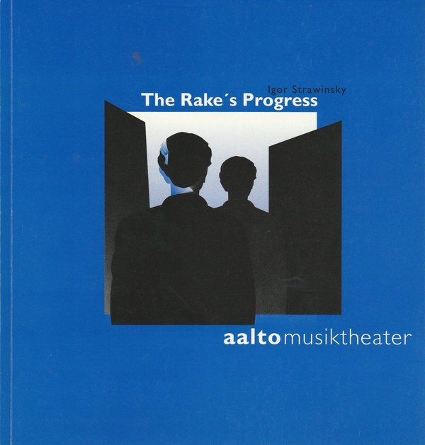 Programmheft Igor Strawinsky THE RAKE´S PROGRESS Aalto Musiktheater 1997