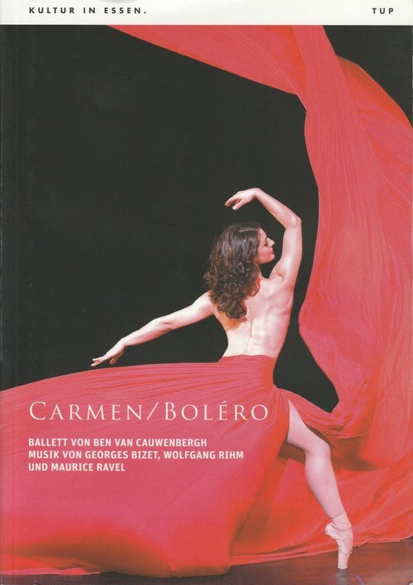 Programmheft CARMEN / BOLERO Ballett von Ben van Cauwenbergh Essen 2011