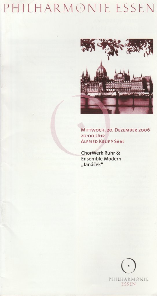 Philharmonie Essen CHORWERK RUHR & ENSEMBLE MODERN JANACEK 2006