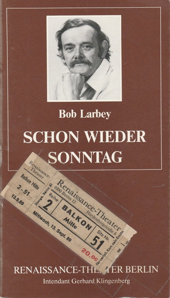 Programmheft Bob Larbey SCHON WIEDER SONNTAG Renaissance-Theater 1989