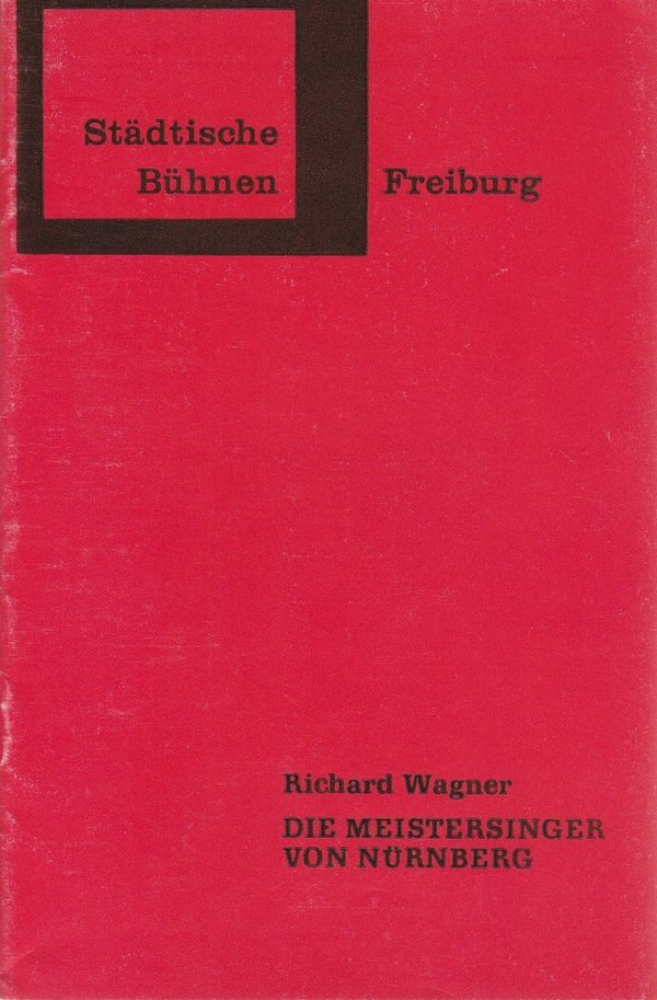 Programmheft R. Wagner DIE MEISTERSINGER VON NÜRNBERG Bühnen Flensburg 1967