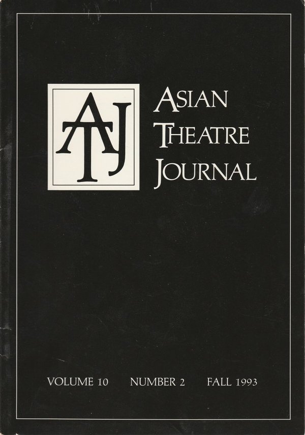 ASIAN THEATRE JOURNAL Volume 10 Number 2 Fall 1993