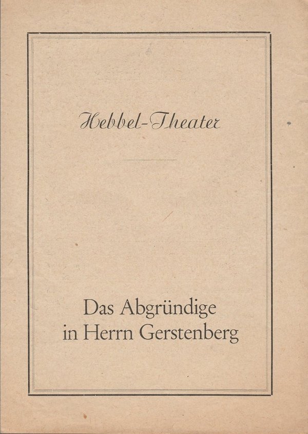 Axel von Ambesser DAS ABGRÜNDIGE IN HERRN GERSTENBERG Hebbel -Theater 1947