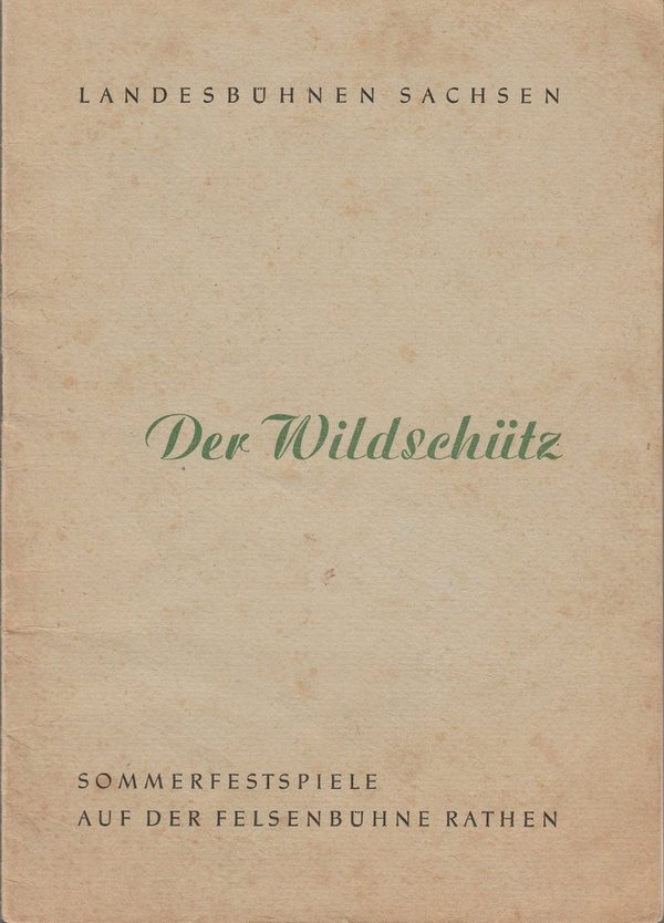 Programmheft Albert Lortzing DER WILDSCHÜTZ Felsenbühne Rathen 1959
