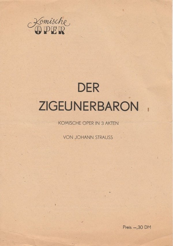 Theaterzettel Johann Strauss DER ZIGERUNERBARON Komische Oper 1949