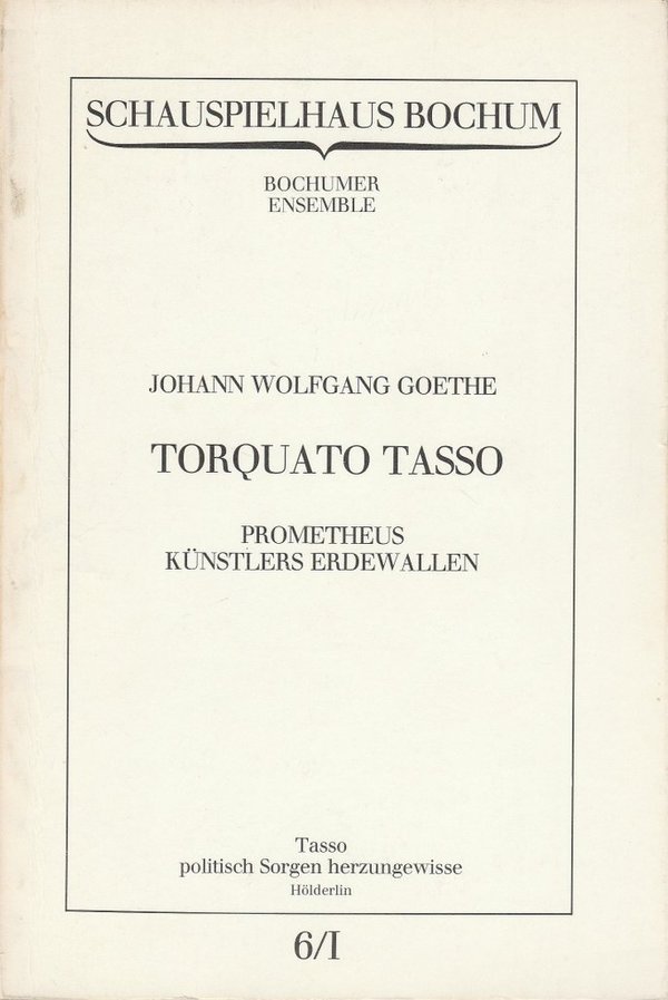 Programmheft Goethe PROMETHEUS TORQUATO TASSO  KÜNSTLERS ERDEWALLEN Bochum 1980