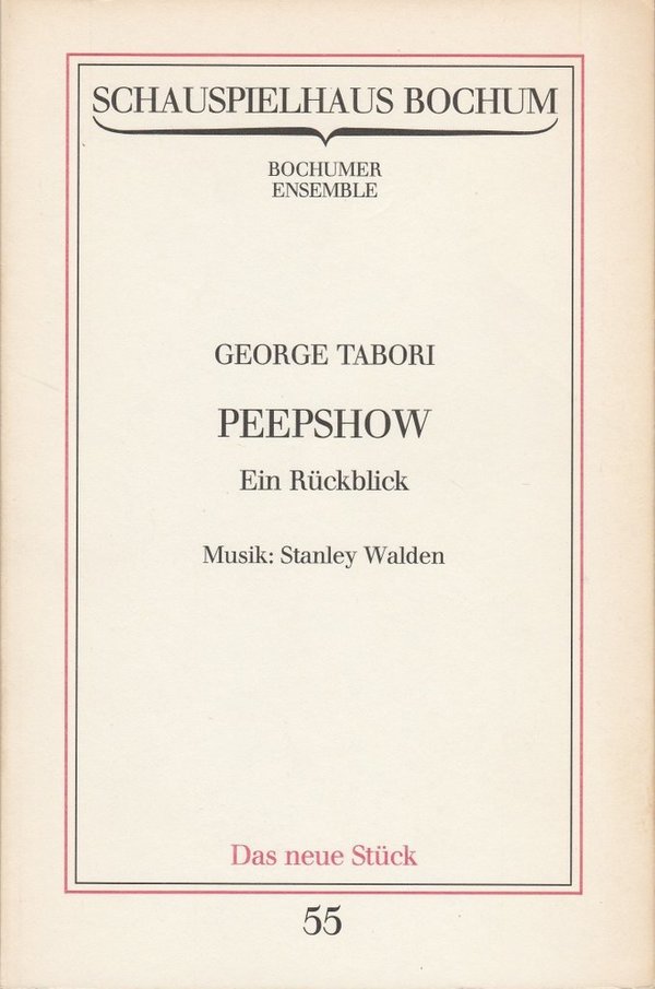 Programmheft Uraufführung George Tabori PEEPSHOW Schauspielhaus Bochum 1984