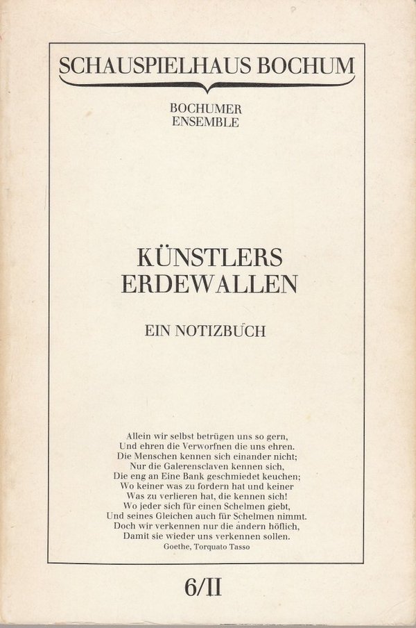 Programmheft KÜNSTLERS ERDEWALLEN Ein Notizbuch Schauspielhaus Bochum 1980