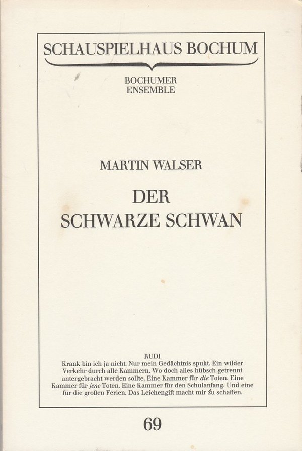 Programmheft Martin Walser DER SCHWARZE SCHWAN Schauspielhaus Bochum 1985