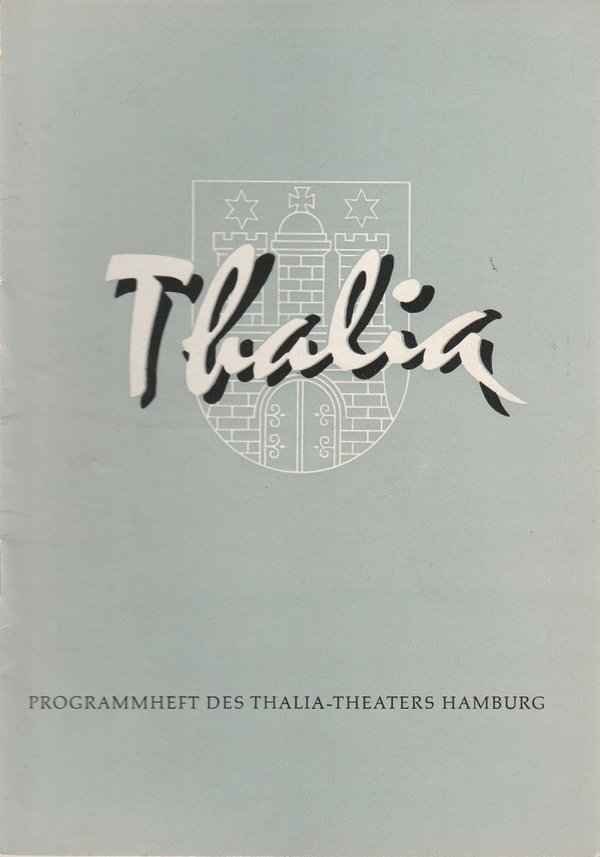 Urauf. Kurt Heynicke STECKENPFERD UND STAATSSEKRETÄR Thalia Theater Hamburg 1959