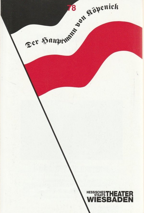 Programmheft Carl Zuckmayer DER HAUPTMANN VON KÖPENICK Wiesbaden 1990