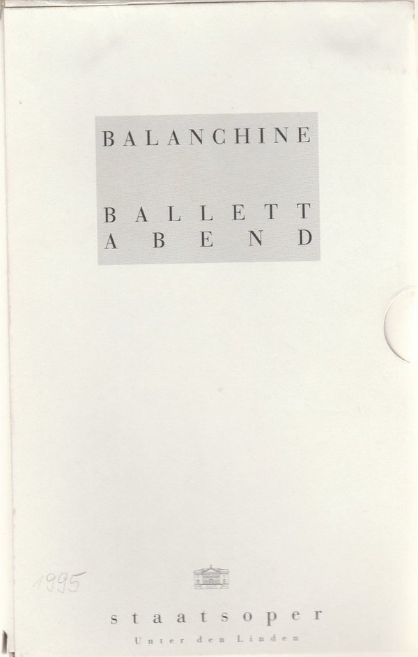 Programmheft BALANCHINE BALLETT ABEND Staatsoper Unter den Linden 1994