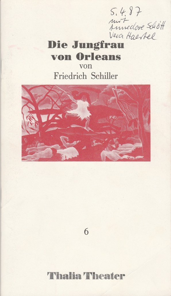 Programmheft Friedrich Schiller DIE JUNGFRAU VON ORLEANS Thalia Theater 1985